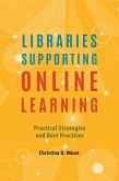 Libraries Supporting Online Learning (eBook, ePUB)