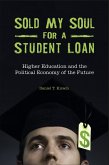 Sold My Soul for a Student Loan (eBook, ePUB)