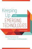 Keeping Up with Emerging Technologies (eBook, ePUB)