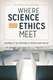 Where Science and Ethics Meet (eBook, ePUB)
