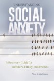 Understanding Social Anxiety (eBook, ePUB)