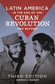 Latin America in the Era of the Cuban Revolution and Beyond (eBook, ePUB)