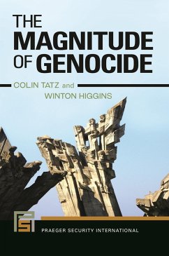 The Magnitude of Genocide (eBook, ePUB) - Tatz, Colin; Higgins, Winton