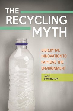 The Recycling Myth (eBook, ePUB) - Buffington, Jack