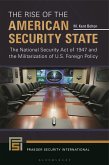The Rise of the American Security State (eBook, ePUB)