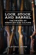 Lock, Stock, and Barrel (eBook, ePUB) - Bild 1