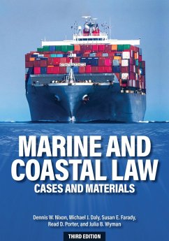 Marine and Coastal Law (eBook, ePUB) - Nixon, Dennis W.; Daly, Michael J.; Farady, Susan E.; Porter, Read D.; Wyman, Julia B.
