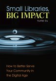 Small Libraries, Big Impact (eBook, ePUB)