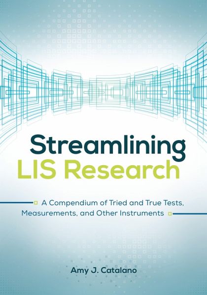 Streamlining LIS Research (eBook, ePUB) Streamlining LIS Research (eBook, ePUB)