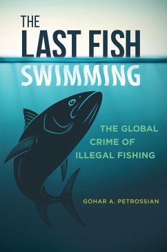 The Last Fish Swimming (eBook, ePUB) - Petrossian, Gohar A.