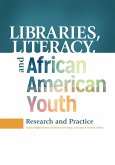 Libraries, Literacy, and African American Youth (eBook, ePUB)