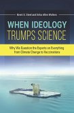 When Ideology Trumps Science (eBook, ePUB)
