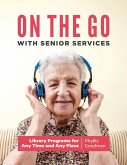 On the Go with Senior Services (eBook, ePUB)