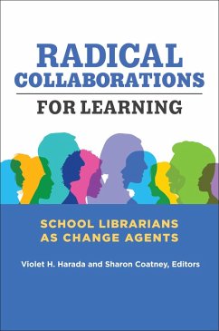 Radical Collaborations for Learning (eBook, ePUB)