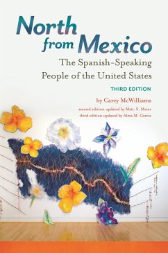 North from Mexico (eBook, ePUB) - Mcwilliams, Carey; Meier, Matt S.; García, Alma M.