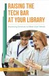 Raising the Tech Bar at Your Library... - Bild 1