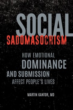Social Sadomasochism (eBook, ePUB) - Md, Martin Kantor