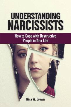 Understanding Narcissists (eBook, ePUB) - Brown, Nina W.