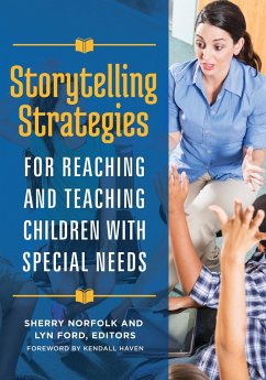Storytelling Strategies for Reaching and Teaching Children with Special Needs (eBook, ePUB)