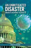 An Unmitigated Disaster (eBook, ePUB)