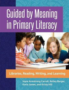 Cover Guided by Meaning in Primary Literacy (eBook, ePUB)