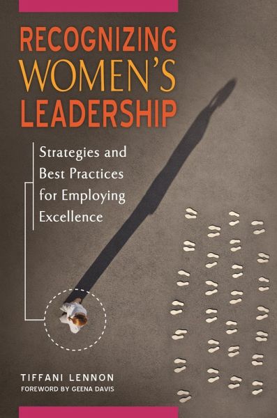 Recognizing Women's Leadership (eBook, ePUB) Recognizing Women's Leadership (eBook, ePUB)