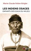 Les Indiens Osages (eBook, ePUB)