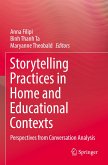 Storytelling Practices in Home and Educational Contexts