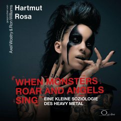 When Monsters Roar and Angels Sing - Rosa, Hartmut