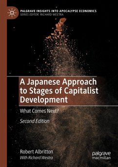 A Japanese Approach to Stages of Capitalist Development - Albritton, Robert