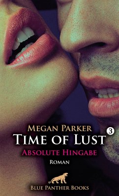 Time of Lust   Band 3   Absolute Hingabe   Roman - Parker, Megan