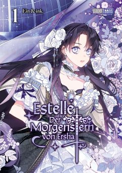 Estelle - Der Morgenstern von Ersha 01 - Ein;Ink.