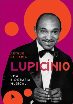 Lupicínio (eBook, ePUB) - Faria, Arthur de