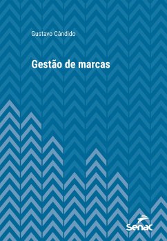 Gestão de marcas (eBook, ePUB) - Cândido, Gustavo