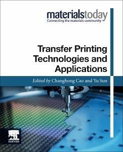 Transfer Printing Technologies and Applications Transfer Printing Technologies and Applications