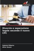 Divorzio e separazione legale secondo il nuovo CPC