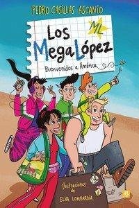 Cover Los MegaLópez. Bienvenidos A America