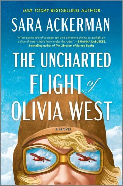 The Uncharted Flight of Olivia West - Ackerman, Sara