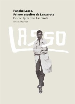 Pancho Lasso. Primer escultor de Lanzarote