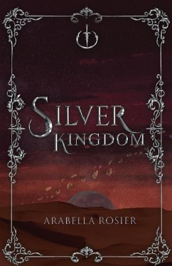 Silver Kingdom - Rosier, Arabella