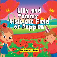 Lilly and Tommy Visit the Field of Poppies - Beauty in Books