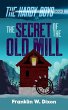 The Secret of the Old Mill - Bild 1