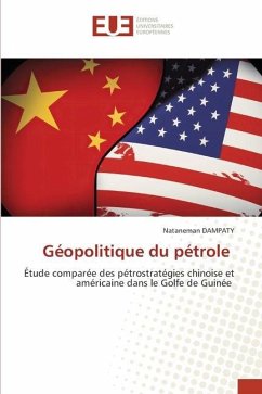 Géopolitique du pétrole - DAMPATY, Nataneman