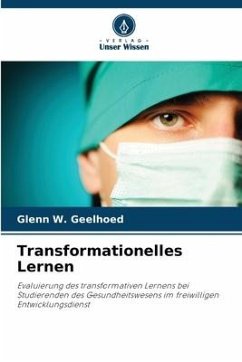 Transformationelles Lernen - Geelhoed, Glenn W.