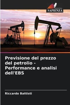 Previsione del prezzo del petrolio - Performance e analisi dell'EBS - Battisti, Riccardo