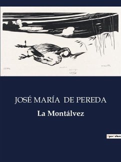 La Montálvez - de Pereda, José María