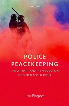 Police Peacekeeping - Pingeot, Lou