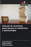 Articoli di revisione post-laurea in ostetricia e ginecologia