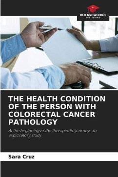 THE HEALTH CONDITION OF THE PERSON WITH COLORECTAL CANCER PATHOLOGY - Cruz, Sara