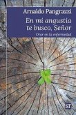 En mi angustia te busco, señor En mi angustia te busco, señor